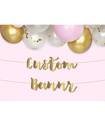 Make Your Own Banner in Gold - Say Anything Banner - Metallic Gold - BIrthday Party Baby Shower Bridal Shower Graduation Part...